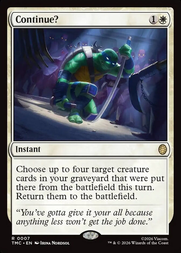Continue? - Commander TEENAGE MUTANT NINJA TURTLES - TMC 7 - EN NM MTG